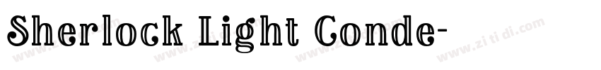 Sherlock Light Conde字体转换 Sherlock Light Conde字体转换